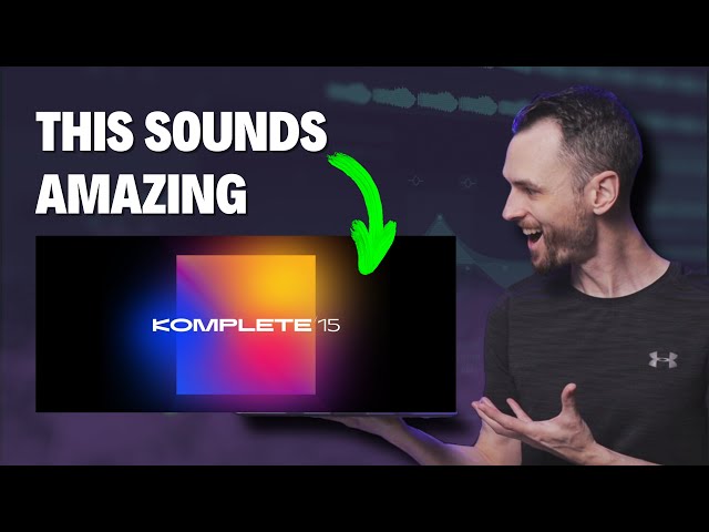 Komplete 15 AND Kontakt 8?! THIS is what you NEED to Know