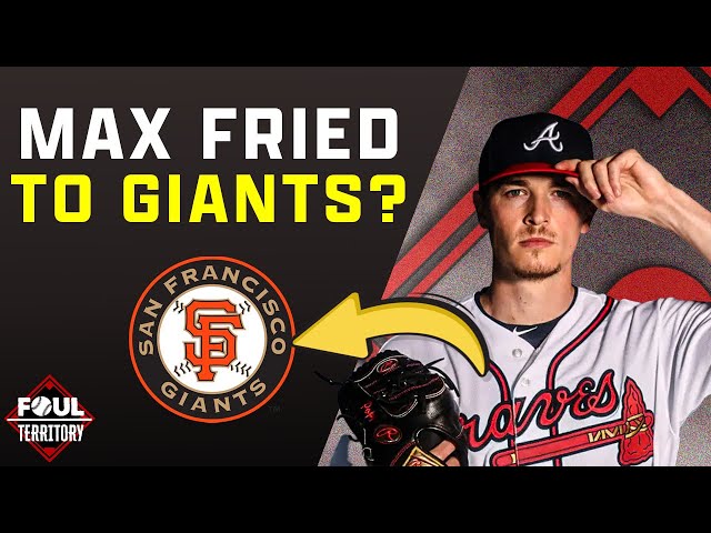 Rumor: Max Fried signing with the Giants? | Foul Territory