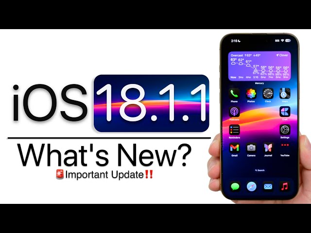 iOS 18.1.1 is Out! - What's New?