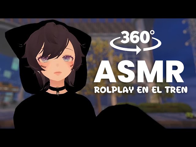 [ASMR] 360° ESPAÑOL VTUBER TE INVITA A SALIR