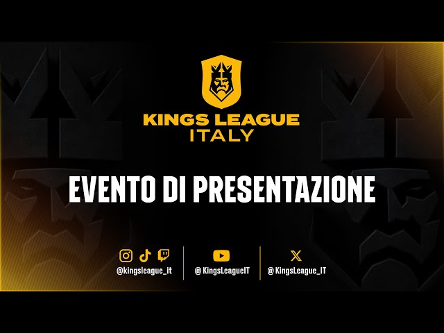 👑 PRESENTATION EVENT 👑 KINGS LEAGUE ITALY