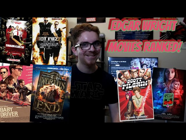 Edgar Wright - Movies Ranked!