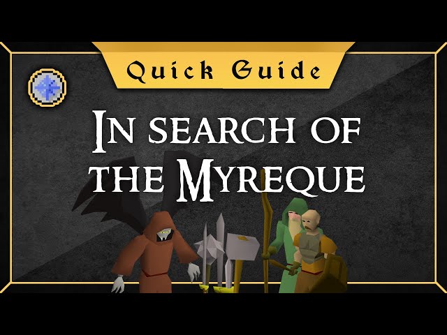 [Updated] In Search of the Myreque quest guide