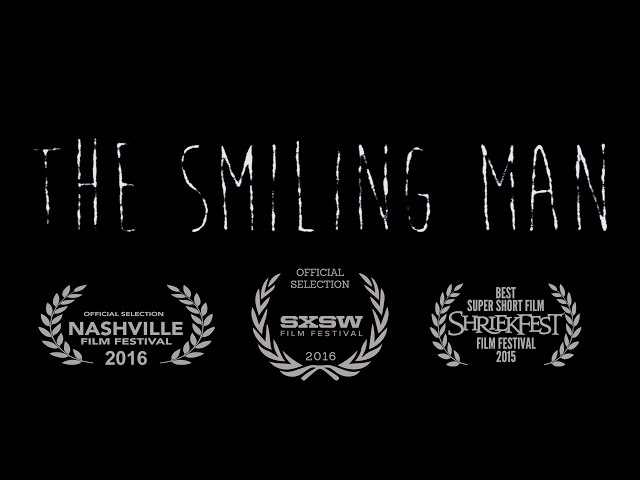 The Smiling Man (OFFICIAL)