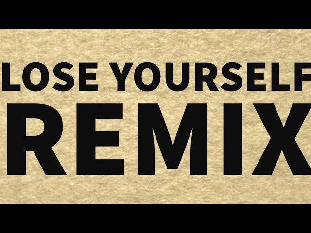 Lose Yourself Remix-21 Trxll