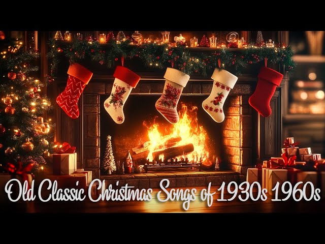 The Best Old Christmas Songs with Fireplace 🎅🏼 2 Hours Best Classic Christmas Hits, Original