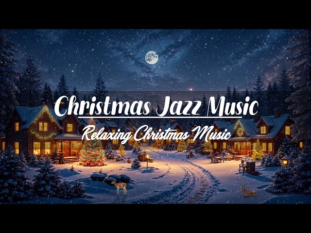 Outdoor Christmas Jazz 2025 - The Perfect Christmas for Winter Ambience - Merry Christmas Songs