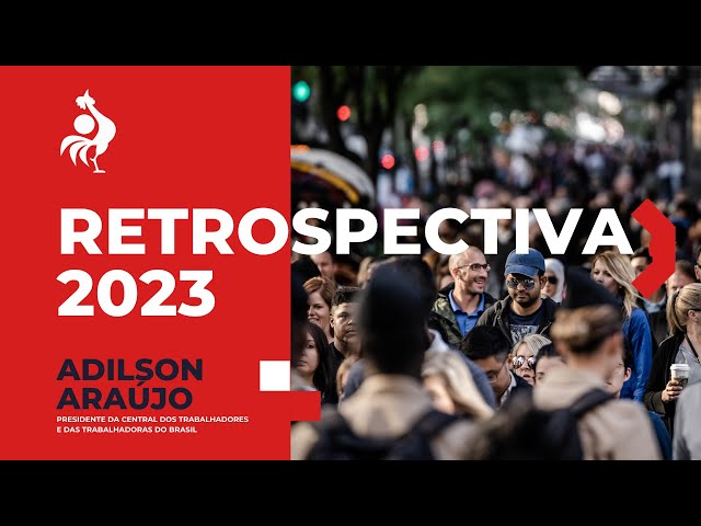 Entrevista com Adilson Araújo, presidente da Central dos Trabalhadores e das Trabalhadoras do Brasil