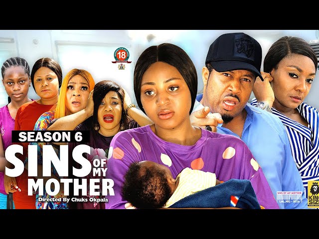 SINS OF MY MOTHER (SEASON 6) {NEW TRENDING MOVIE} - 2022 LATEST NIGERIAN NOLLYWOOD MOVIES