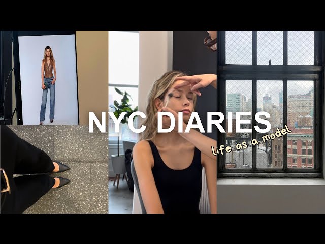 nyc diaries | a week in my life as a model