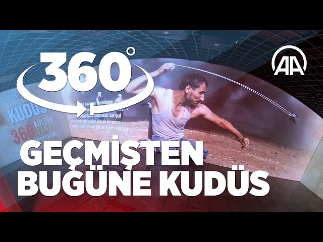 [360° Video] Geçmişten Bugüne Kudüs