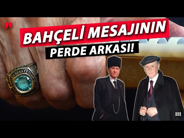 BAHÇELİ'nin "Yüzük Mesajının” Perde Arkası! Ne Demek İstedi?