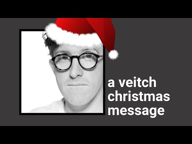 A Veitch Christmas Message