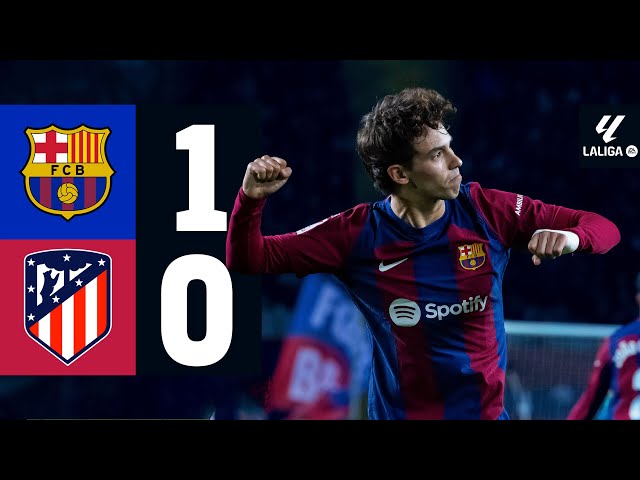 FC BARCELONA 1 vs 0 ATLETICO MADRID | LALIGA 2023/24 MD15