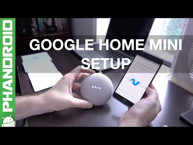 How to setup the Google Home Mini