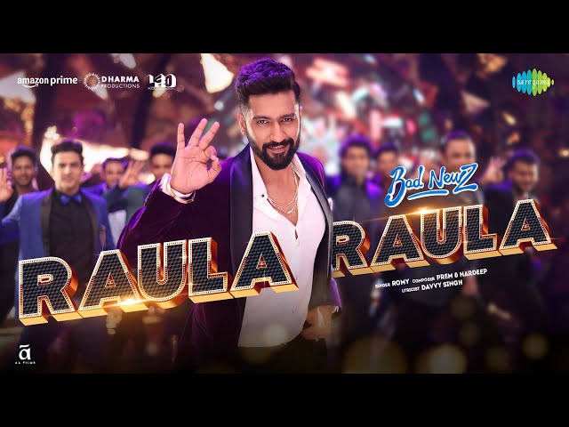 Raula Raula | Bad Newz | Vicky Kaushal | Triptii Dimri | Ammy Virk | Prem & Hardeep | Romy | Davvy