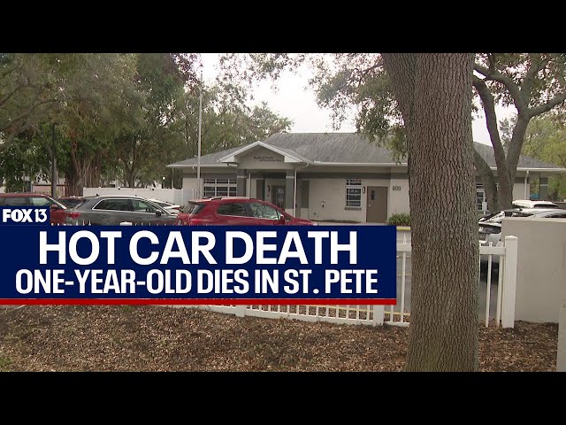 One-year-old found dead in hot car outside St. Pete daycare