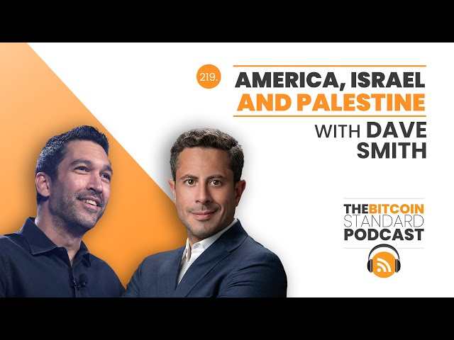 219. America, Israel & Palestine with Dave Smith