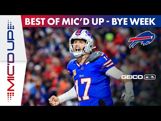 Best Of The Buffalo Bills Mic'd Up At Their Bye Week!