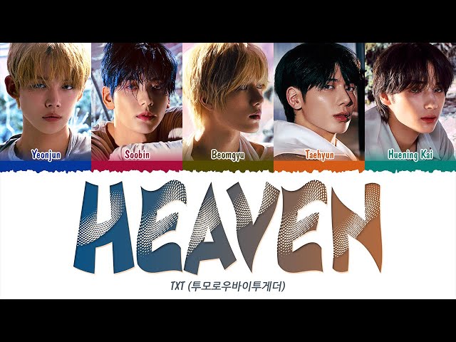 TXT (투모로우바이투게더) - Heaven (1 HOUR LOOP) Lyrics | 1시간 가사