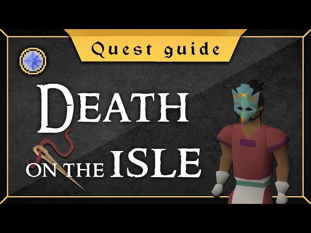 [Quest Guide] Death on the isle