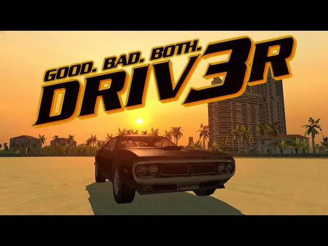 DRIV3R RETROSPECTIVE | GOOD. BAD. BOTH.