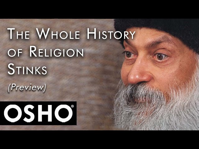 OSHO: The Whole History of Religion Stinks (Preview)