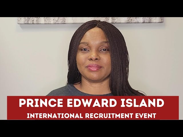 Prince Edward Island International Recruitment Event