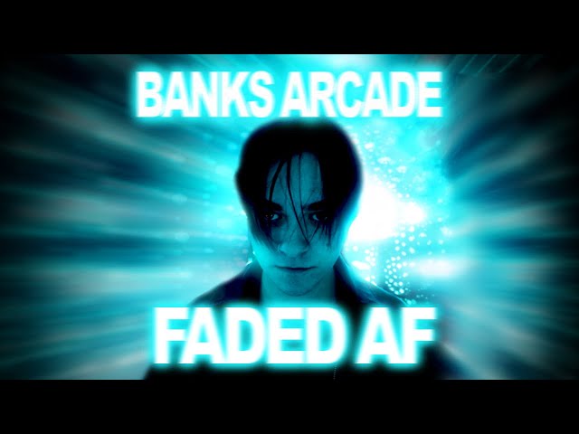 Banks Arcade - Faded AF [Official Music Video]