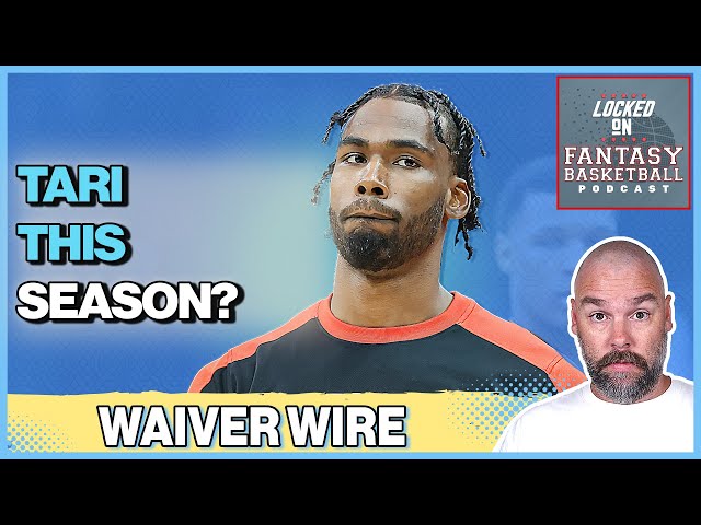 Fantasy Basketball Waiver Wire | Tari Eason Is The Reason For The Season