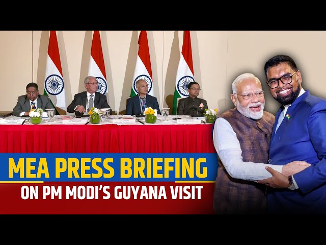 MEA Press briefing on PM Modi’s Guyana visit I Georgetown I India