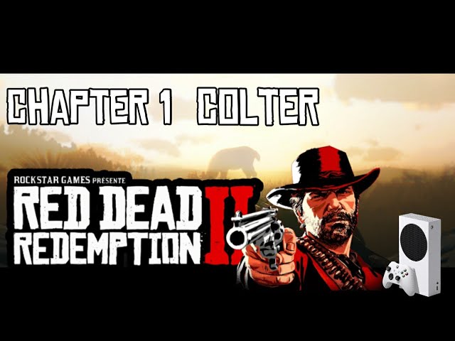 Chapter I. Colter - RDR2