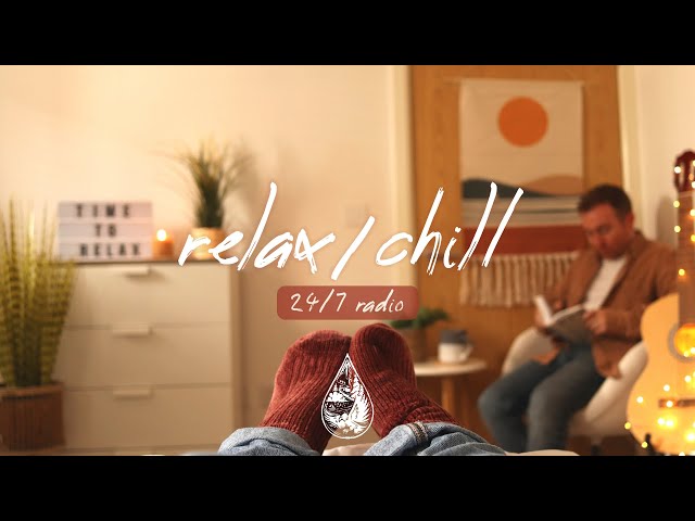 Relax/Chill Radio 😌 | peaceful vibes with acoustic/indie folk music | 24/7 Live alexrainbirdRadio