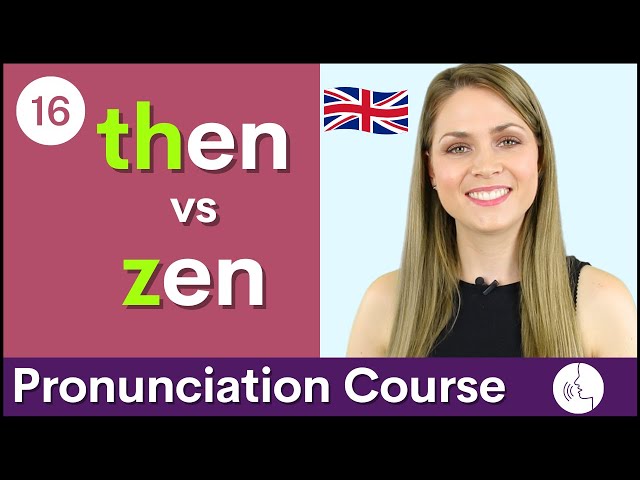 Practice Your English Pronunciation Th /θ/ vs /z/ Sounds | Course #16