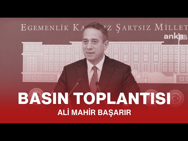 ALİ MAHİR BAŞARIR BASIN TOPLANTISI 06/11/2024