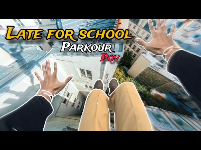 LATE FOR SCHOOL 🏃‍♂️ PARKOUR POV