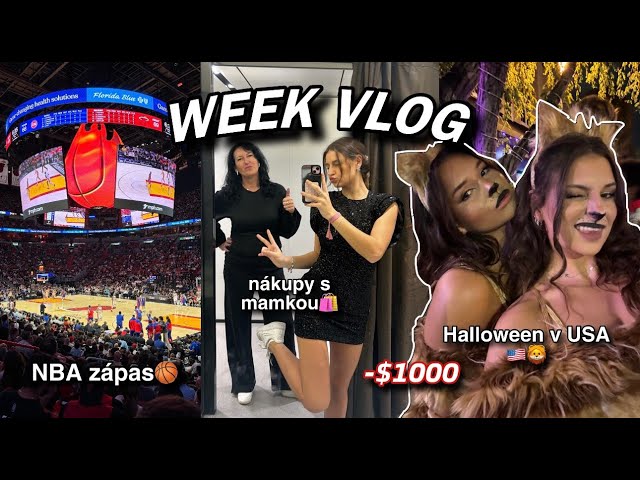 VLOG - Náš týden v USA🇺🇸 / přijela mamka! basket, nakupování, grwm na halloween🎃