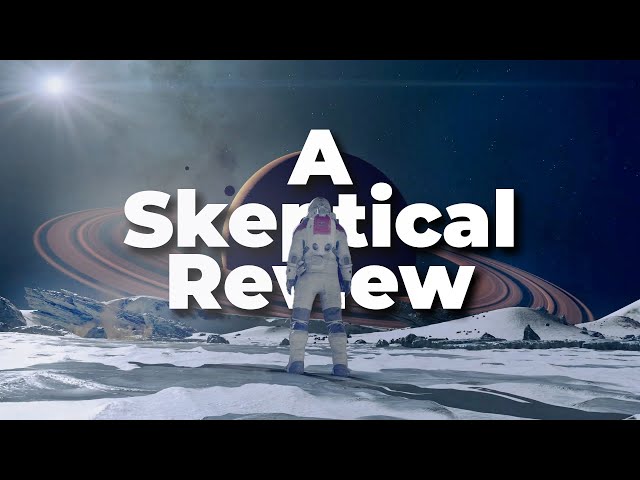 Starfield - A Skeptical Review