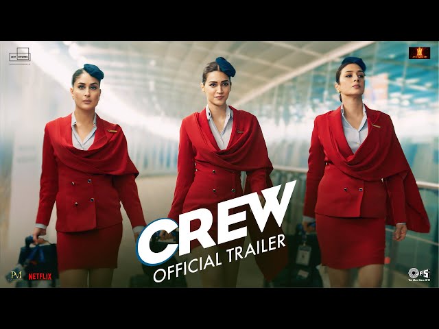 Crew | Trailer | Tabu, Kareena Kapoor Khan, Kriti Sanon, Diljit Dosanjh, Kapil Sharma | March 29