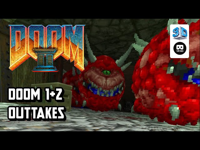 【gzdoomvr】DooM 1 + 2 OUTTAKES 【VR180 8K 3D】