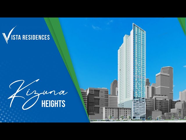 Kizuna Heights | Vista Residences