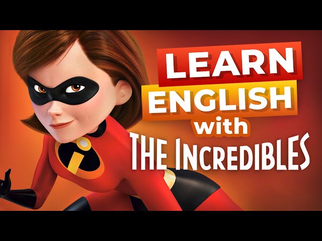 Learn English with Disney Movies | The Incredibles