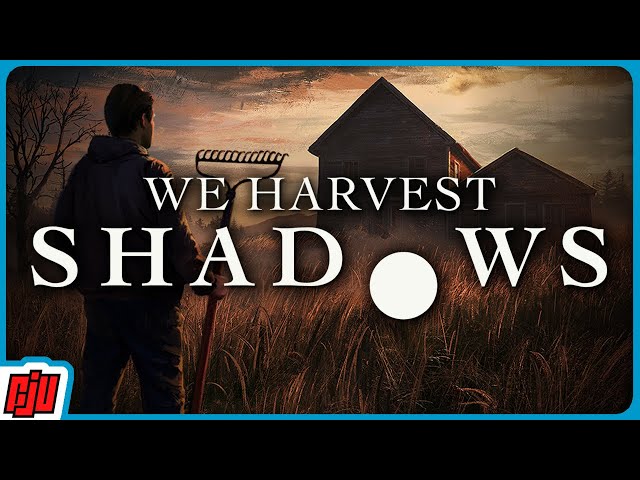 Creepy Farming Sim | WE HARVEST SHADOWS Demo | Indie Horror Game