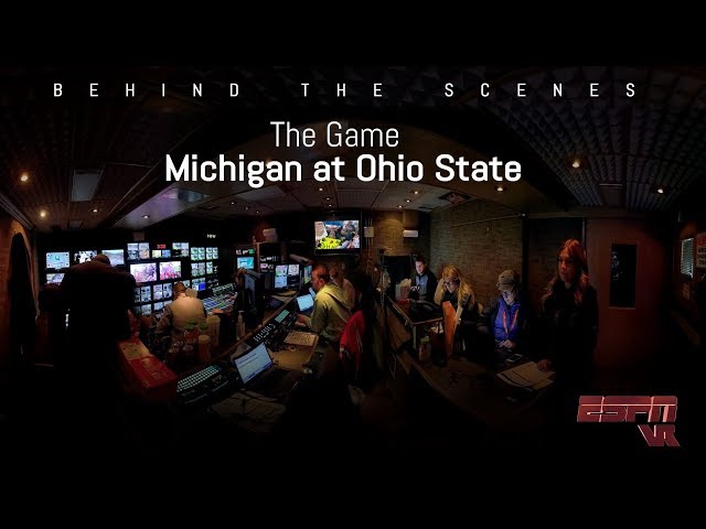 "The Game: Michigan at Ohio State" 360 Video