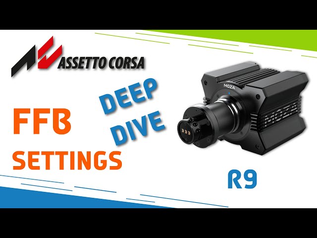 Assetto Corsa | Moza R9 Deep Dive