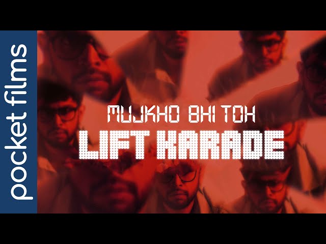 Mujkho Bhi Toh Lift Karade | Hindi Suspense Short Movie | A tale of a man stuck in a lift