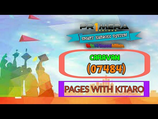 Caravan | Pages with Kitaro | ENG Karaoke | Primera Reload: Smart Karaoke System