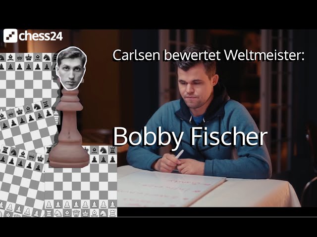 MAGNUS CARLSEN bewertet Weltmeister: BOBBY FISCHER