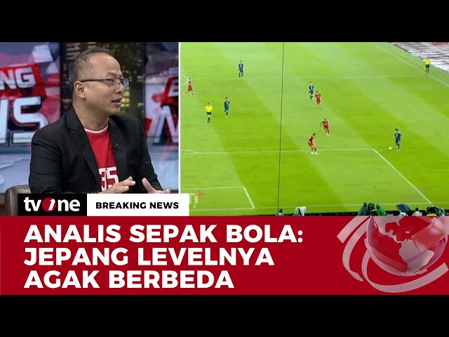 Ditaklukkan Jepang, Analis Sepak Bola: Taktik Cukup Efektif Diawal | Breaking News tvOne