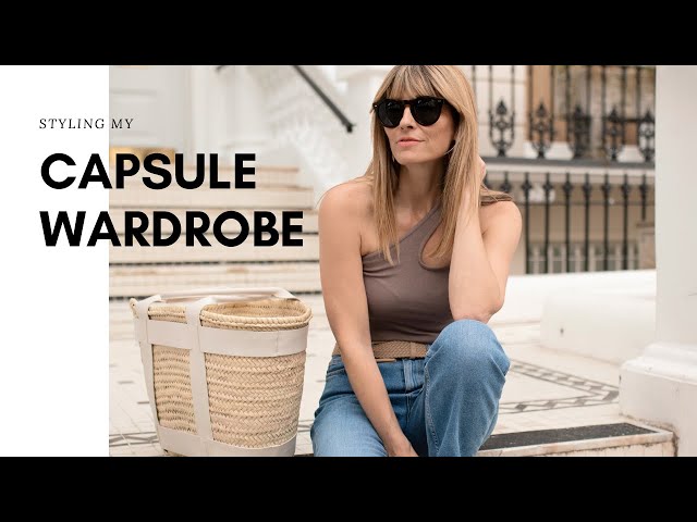 STYLING MY CAPSULE WARDROBE | Classy Summer Outfit Ideas